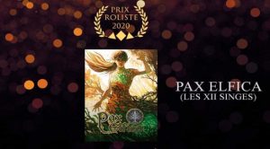 Prix Rôlistes 2020: récompense ultime pour Pax Elfica, joli carton de Würm