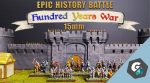 Hundred Year Wars, des figurines 15mm sur Game On Tabletop