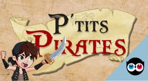 P'tits pirates, un jeu de rôle destiné aux enfants