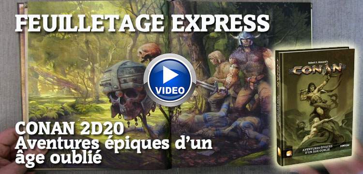 Conan - Aventures épiques d'un âge oublié: le feuilletage express