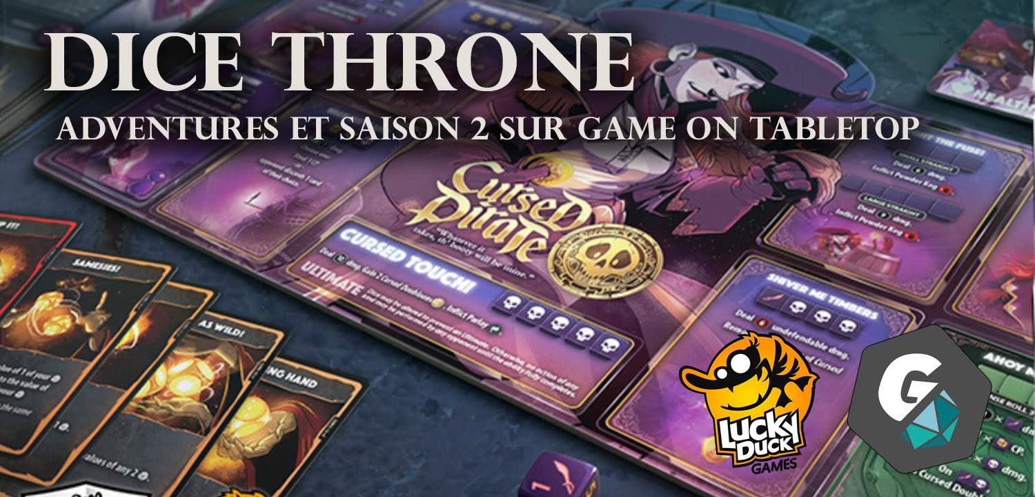 Dice Throne en français: la saison 2 et Adventures sur Game On Tabletop