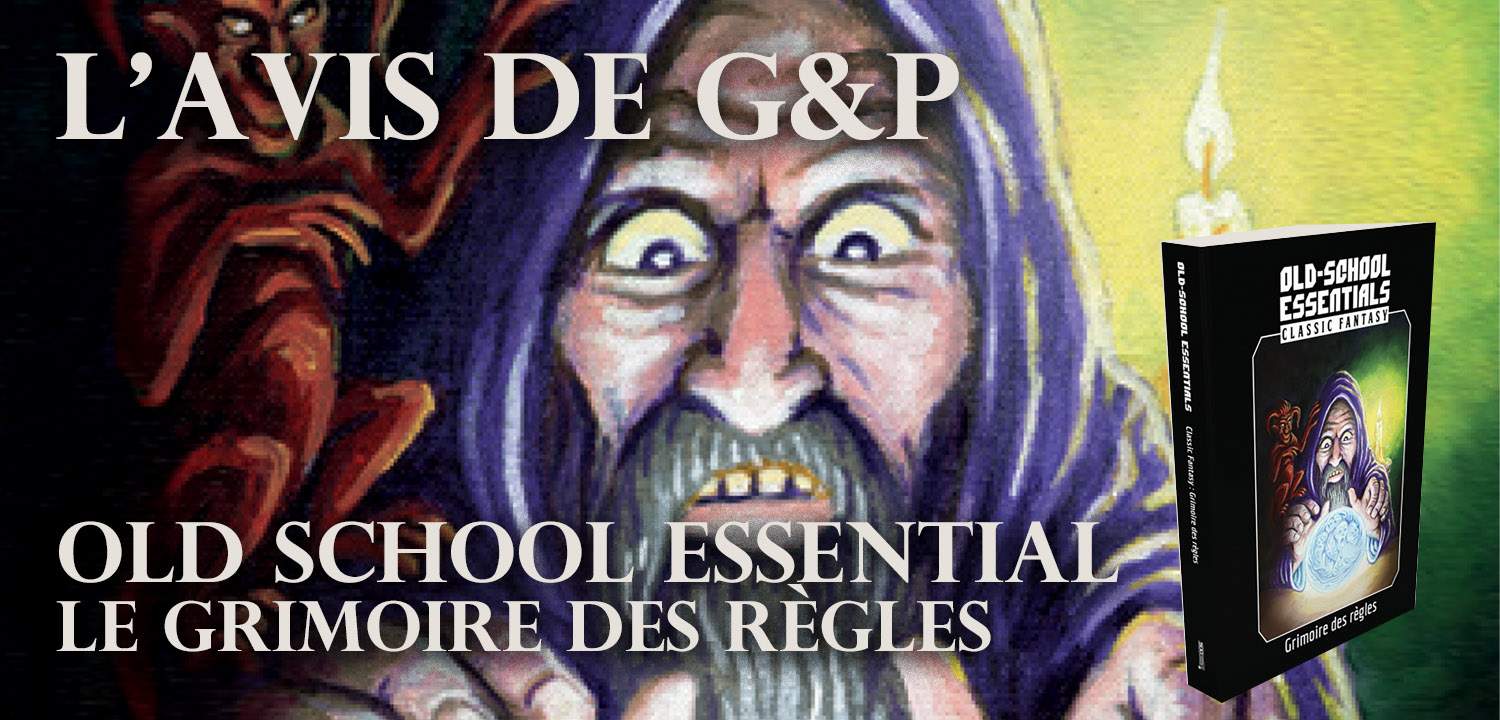 Old School Essentials - Le grimoire de règles: la critique