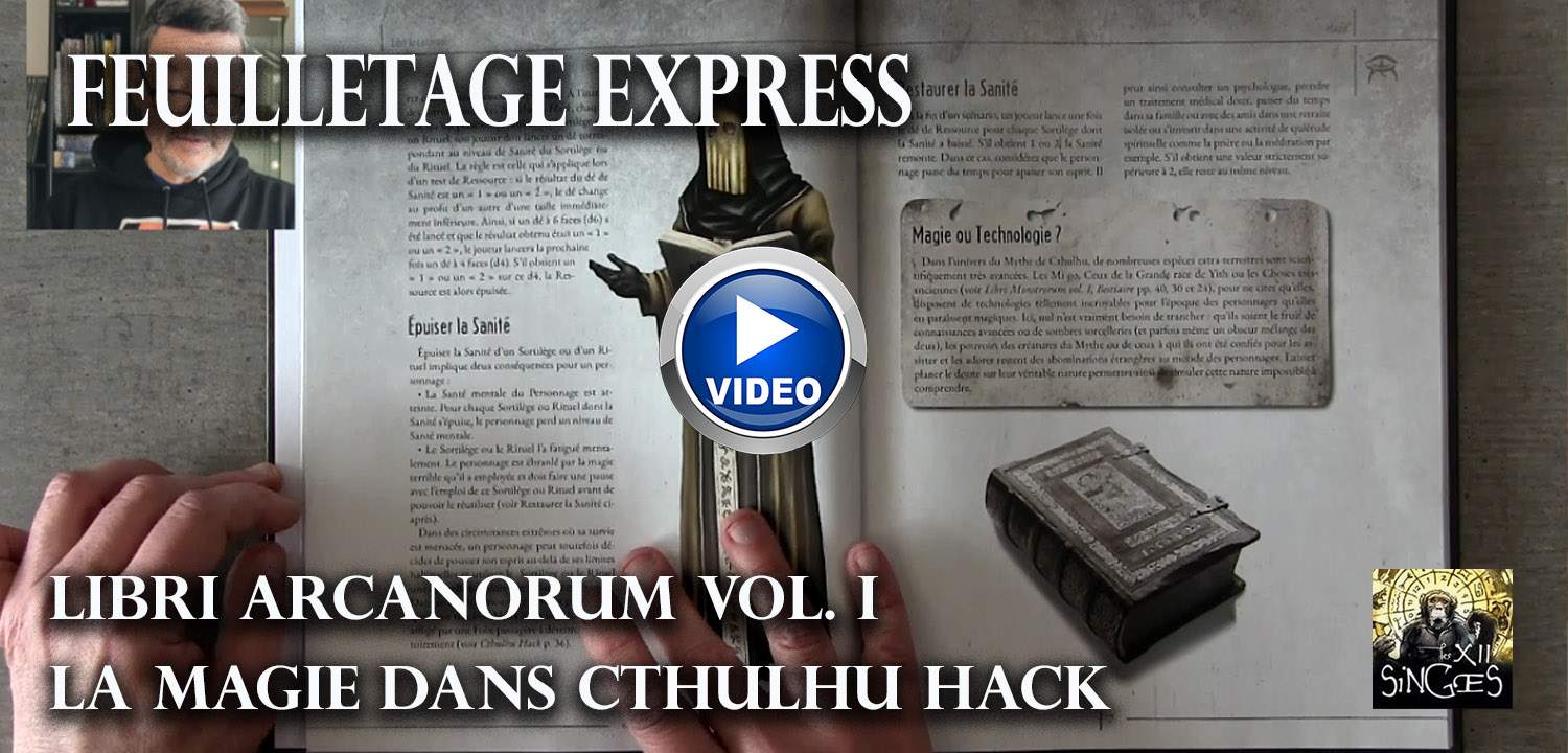 Libri Arcanorum Volume I: Magie (Cthulhu Hack): la vidéo