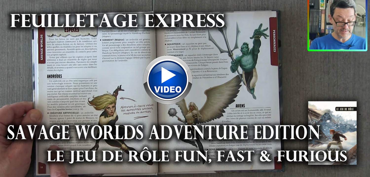 Savage Worlds Adventure Edition: la présentation du livre de règles