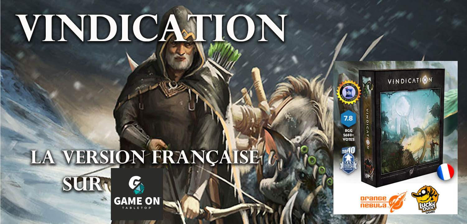 Vindication: la version française sur Game On Tabletop