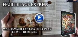 Warhammer Fantasy Role-Play, le livre de base en vidéo