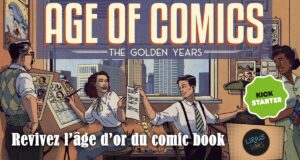 Age of Comics: The Golden Age Years sur kickstarter