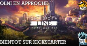 annonce sortie kick starter once upon a line