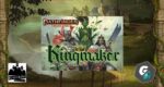 Kingmaker 10eme Anniversaire sur Game On Tabletop