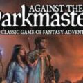 Against the Darkmaster - Le livre de règles