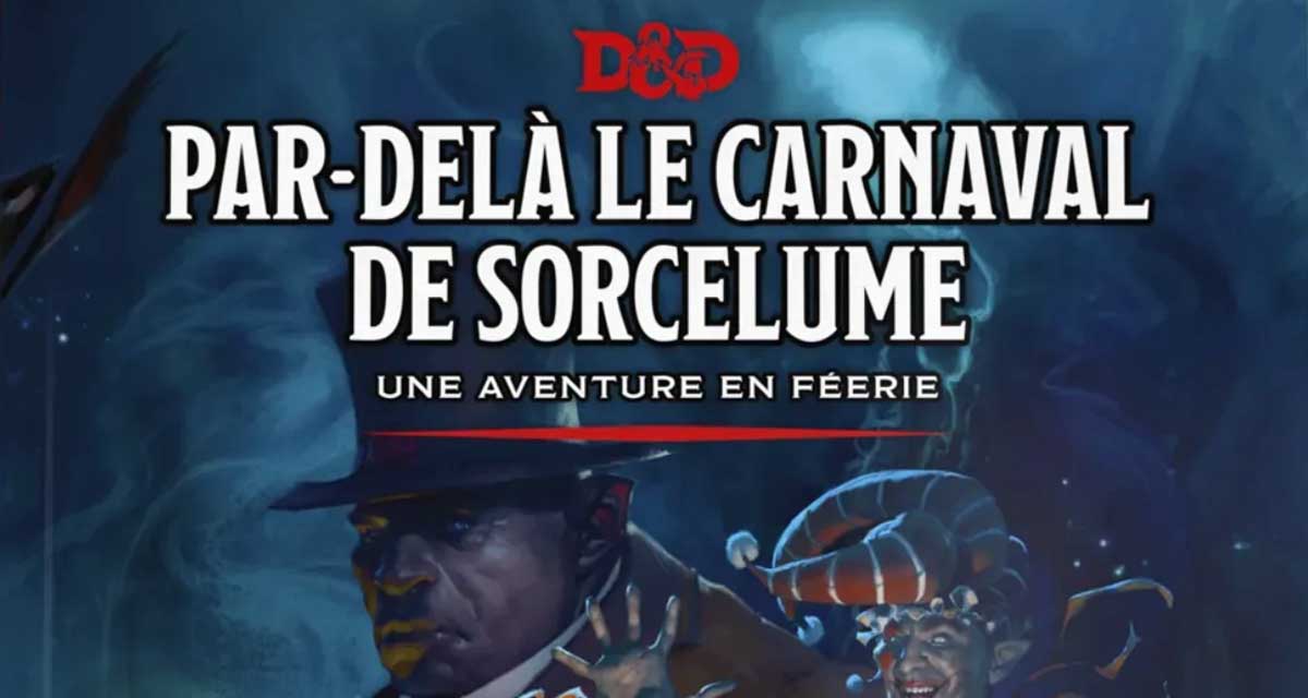 Par-delà le Carnaval de Sorcelume (Supplément Dungeons & Dragons)