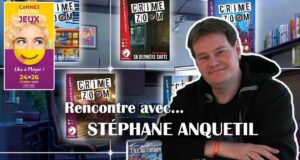 FIJ 2023: Rencontre avec Stéphane Anquetil (Crime Zoom)