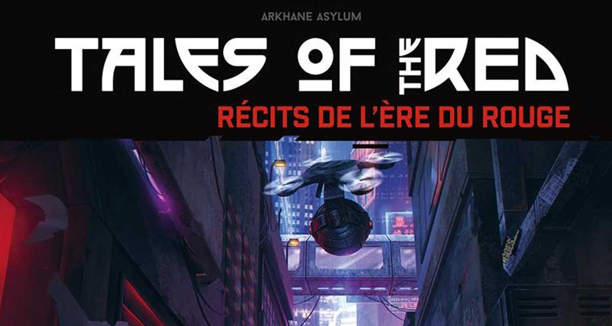 Tales of the RED (Supplément Cyberpunk RED)