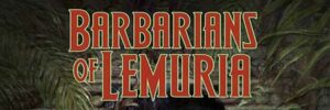 BARBARIANS OF LEMURIA