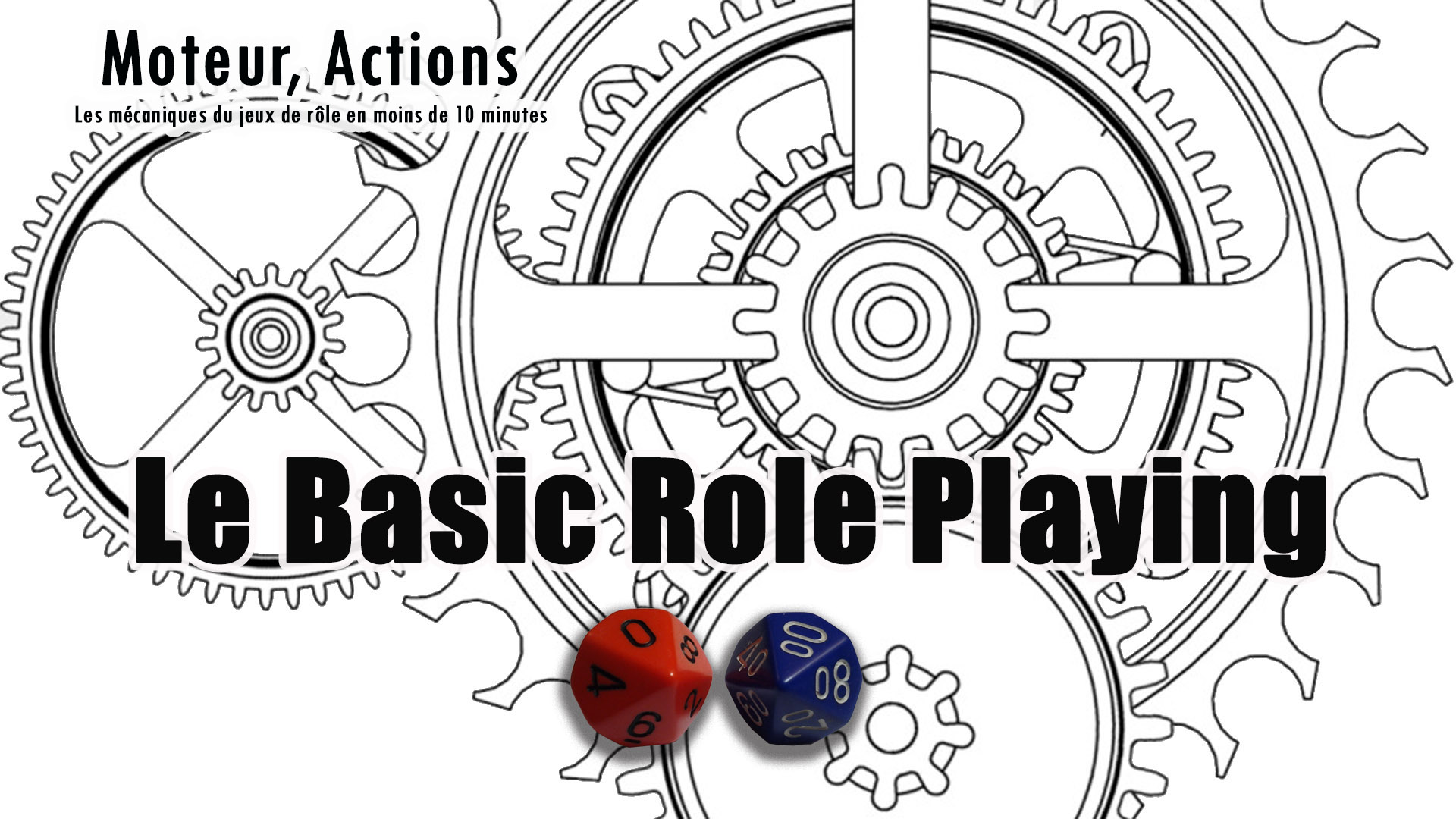 Les mécaniques du jeu de rôle: #3. Le Basic Role Playing