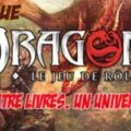 Dragons, le jeu de rôle: regards critiques sur une tétralogie