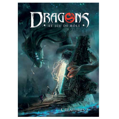Dragons, tome 5: Créatures 2