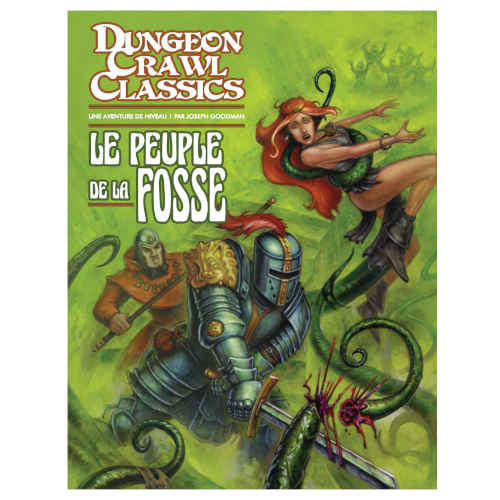 Le Peuple de la Fosse (supplément Dungeon Crawl Classics)