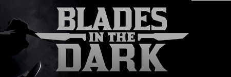 Blades in the Dark