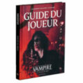 Le Guide du Joueur (Supplément Vampire: la Mascarade 5ème Édition)
