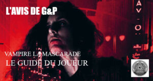 Vampire la Mascarade - Le Guide du Joueur: la critique