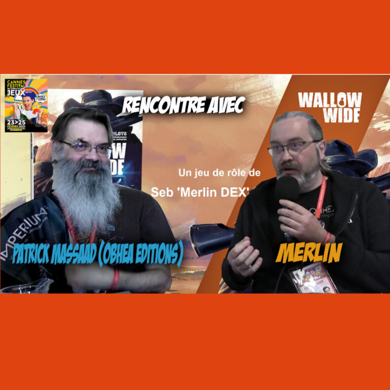 Wallow Wide: Rencontre avec Patrick Massaad (Obhéa Editions) et Merlin