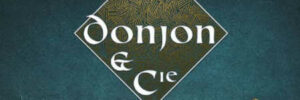 DONJON & CIE