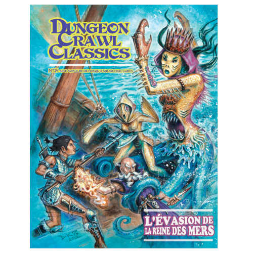 L'Évasion de la Reine des Mers (supplément Dungeon Crawl Classics)