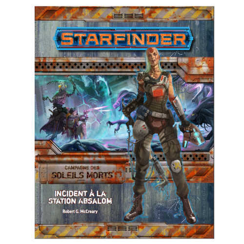 Incident à la Station Absalom (Supplément Starfinder)