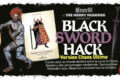 Black Sword Hack en version française sur Ulule