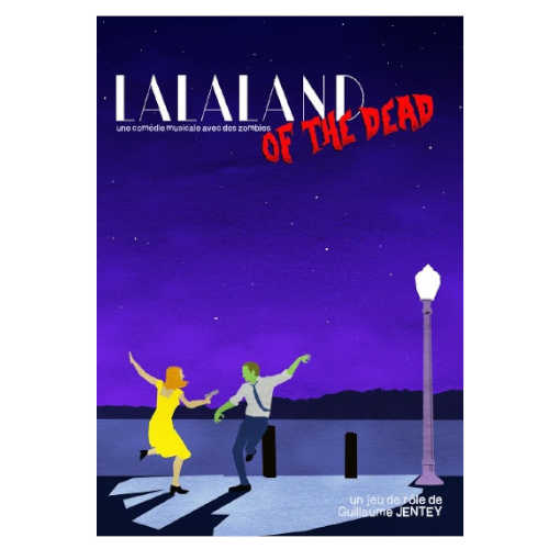 LaLaLand of the Dead