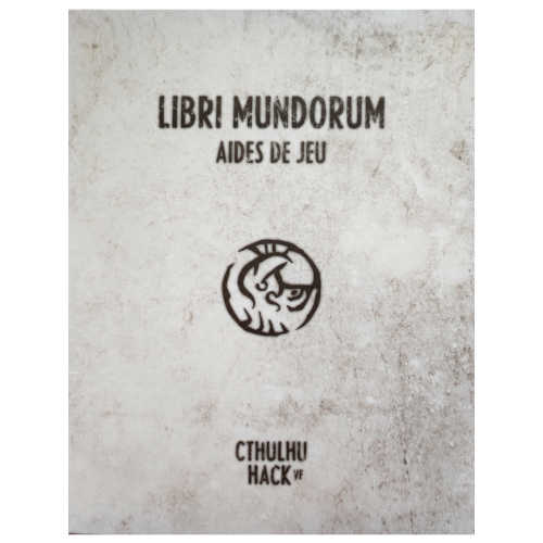 Libri Mundorum: Aides de Jeu (Supplément Cthulhu Hack)