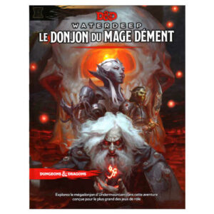 Waterdeep - Le Donjon du Mage Dément (Supplément Dungeons & Dragons 5e)