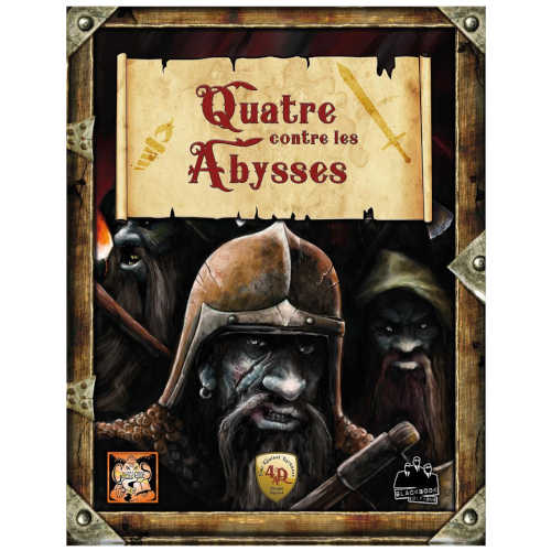 Quatre contre les Abysses (Supplément Quatre contre les Ténèbres)
