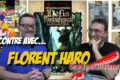 FIJ 2024: Rencontre avec Florent Haro du Scriptarium