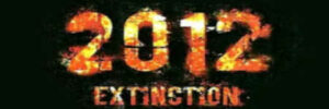 2012 EXTINCTION