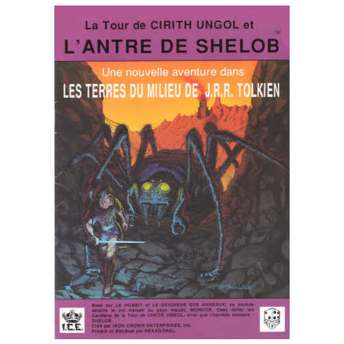 La Tour de Cirith Ungol et l'Antre de Shelob (Supplément Le Jeu de Rôle des Terres du Milieu 1ere édition)