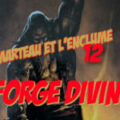 Forge Divine: le 12e opus du Marteau et l'Enclume est disponible!