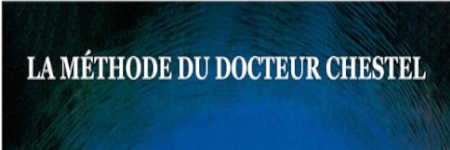 Méthode du Docteur Chestel (La)