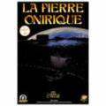 La Pierre Onirique (supplément L'Appel de Cthulhu Édition 5.5)