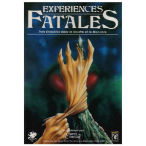 Expériences Fatales (Supplément L'Appel de Cthulhu 4eme édition)