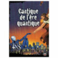 Cantique de l'Ère Quantique (supplément INS/MV Génération Perdue: Édition Révisée)