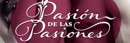 Pasion de las pasiones