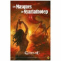 Les Masques de Nyarlathotep (supplément L'Appel de Cthulhu 6eme édition)