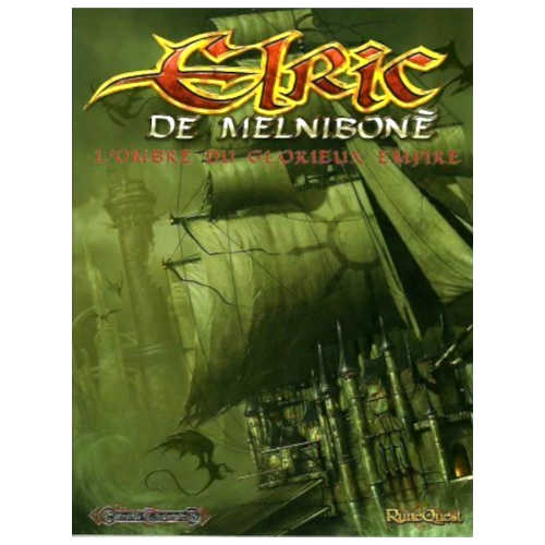 L'Ombre du Glorieux Empire (supplément Elric de Melniboné)