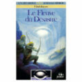 Le Fleuve du Désastre (supplément L'Œil Noir - Folio Junior)