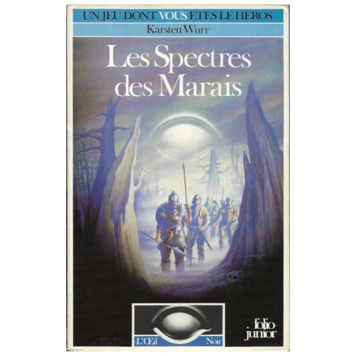Les Spectres des Marais (supplément L'Œil Noir - Folio Junior)