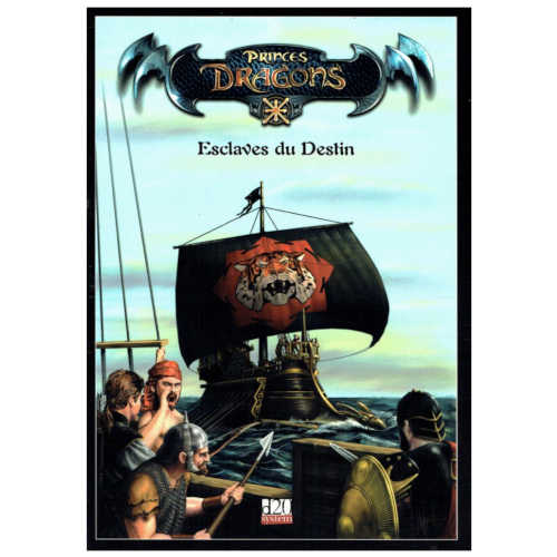 Esclaves du Destin (supplément Princes Dragons)