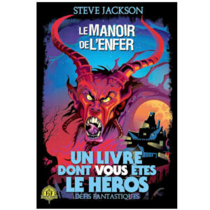 Le Manoir de l'Enfer (Défis Fantastiques #10)