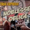 Noblesse Oblige: la présentation express